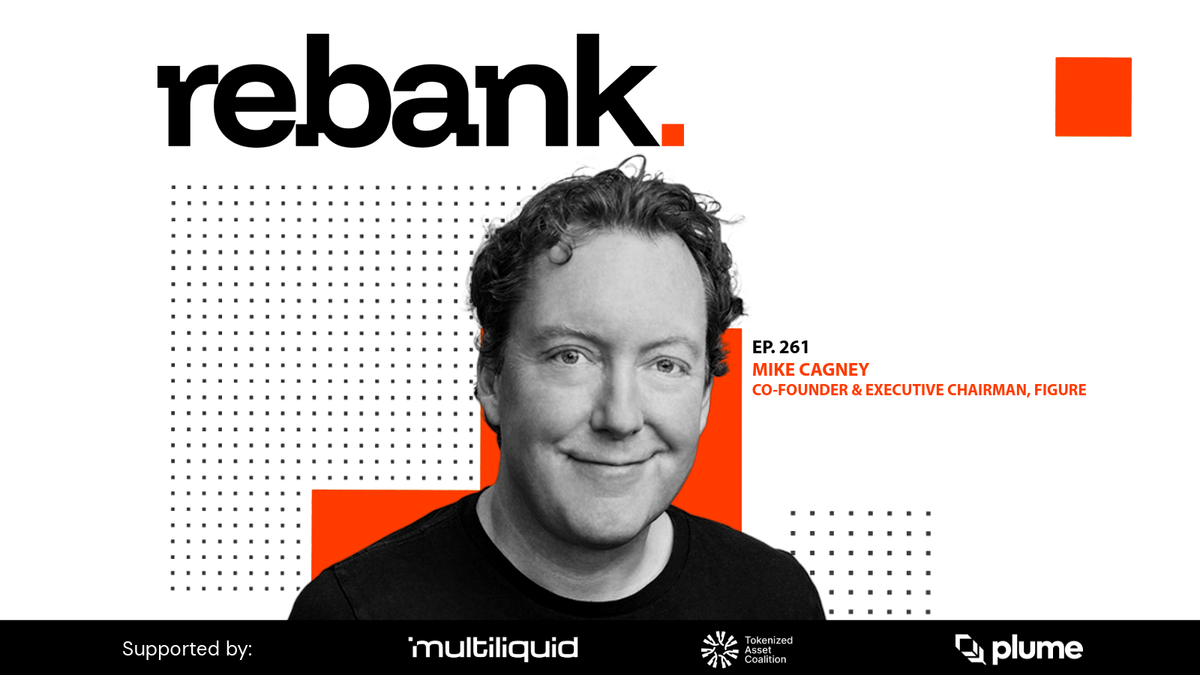 On-Chain Equities and the Evolution of Market Infrastructure with Mike Cagney of Figure