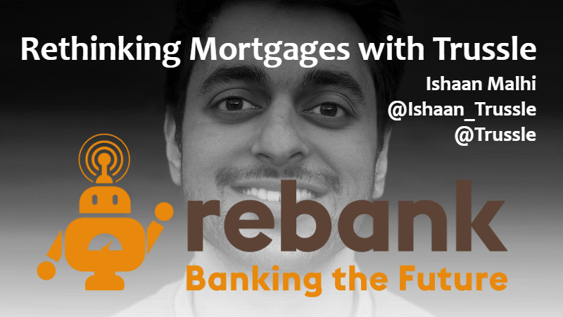 Episode 46: Rethinking Mortgages with Trussle