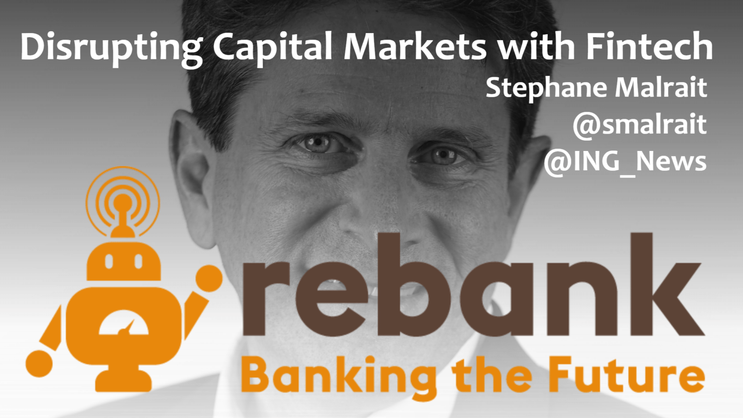 Disrupting Capital Markets with ING