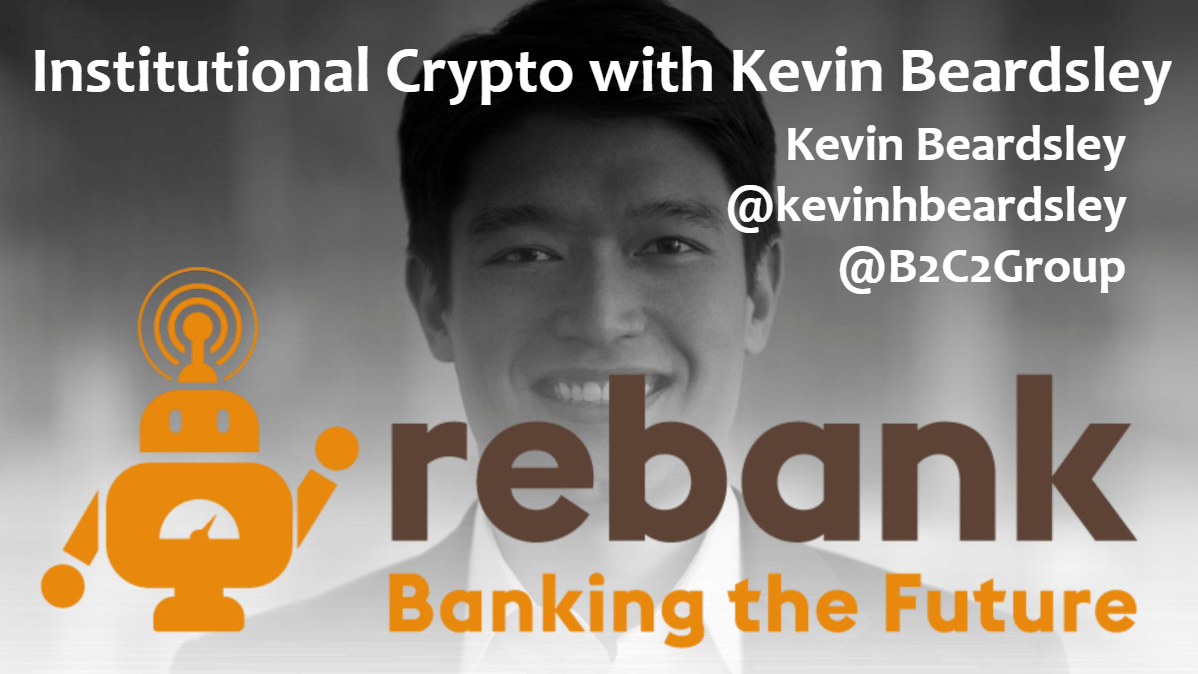 Institutional Crypto with Kevin Beardsley of B2C2