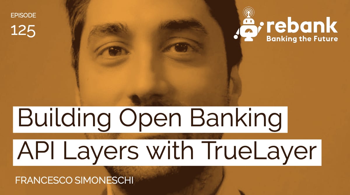 Building Open Banking API Layers with TrueLayer