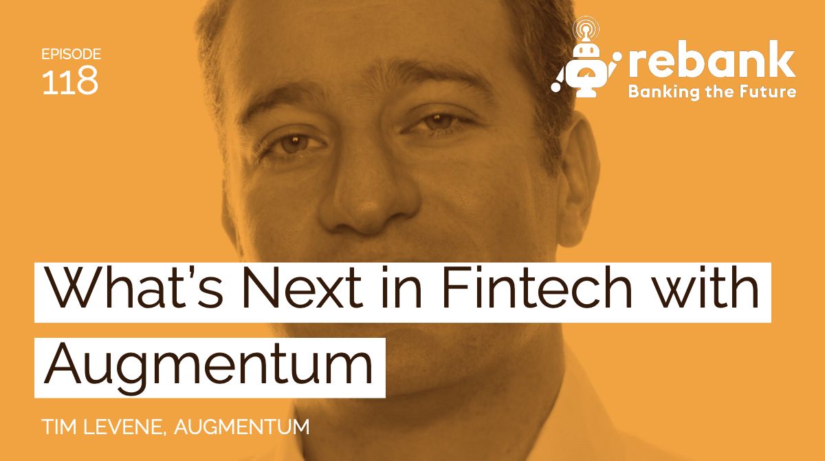 What's Next in Fintech? with Augmentum