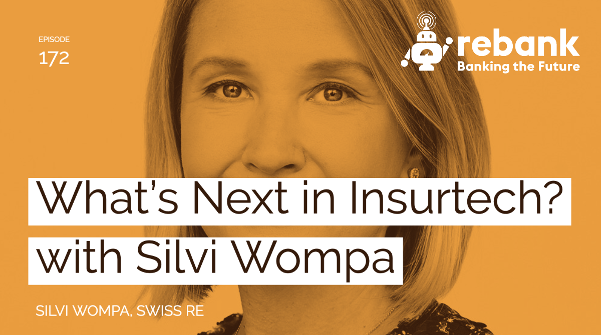 What’s Next in Insurtech? with Silvi Wompa