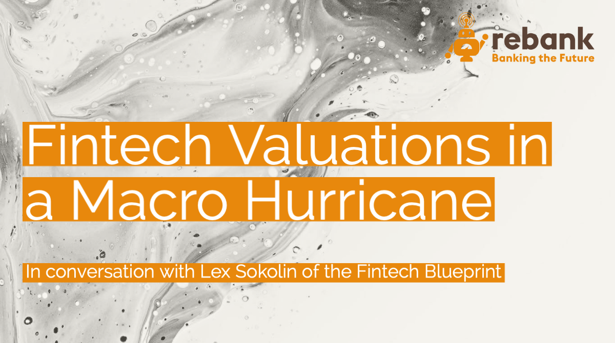 Fintech Valuations in a Macro Hurricane