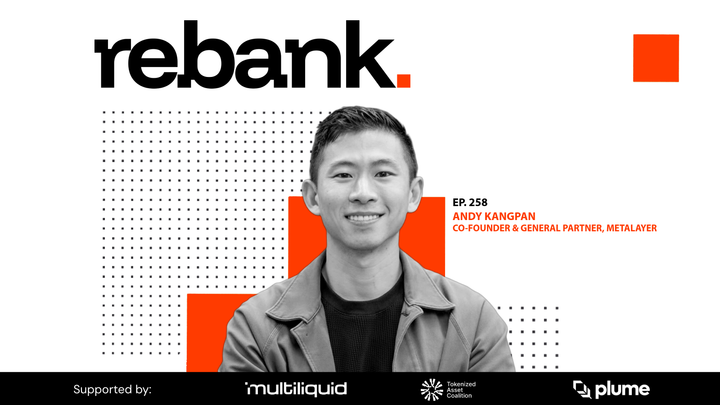 Institutional Capital and the Next Phase of On-Chain Finance with Andy Kangpan of Metalayer