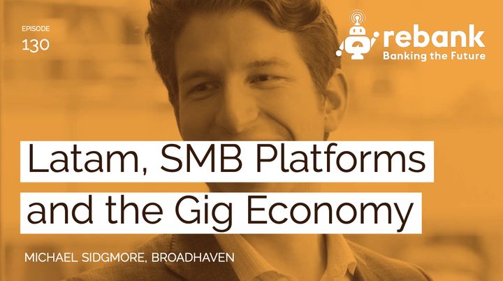 Latam, SMB Platforms and the Gig Economy with Broadhaven