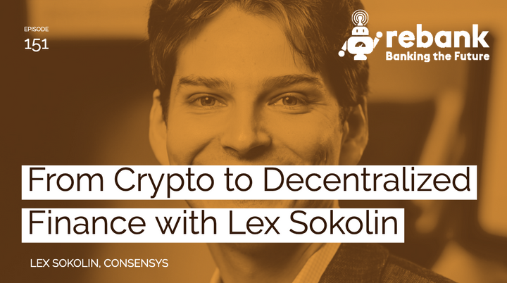 From Crypto to Decentralized Finance with Lex Sokolin