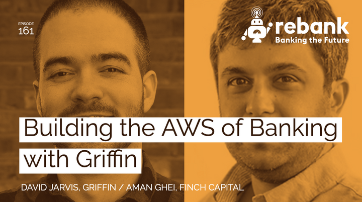 Building the AWS of Banking with Griffin