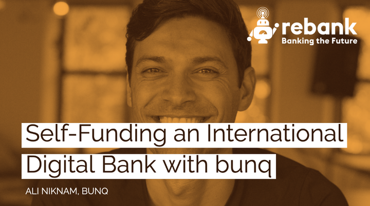Self-Funding an International Digital Bank with bunq